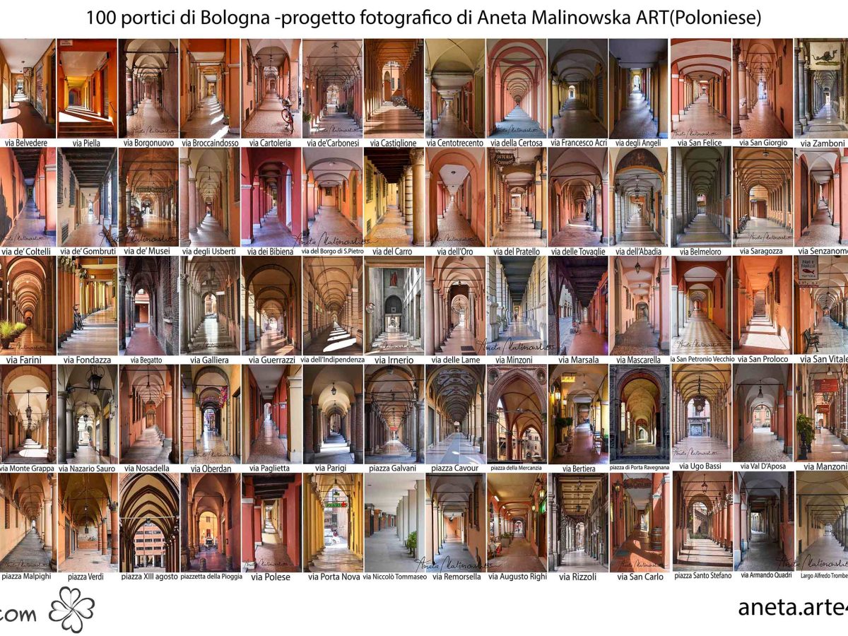 100 portici di Bologna.Progetto fotografico di Aneta Malinowska (Polognese)